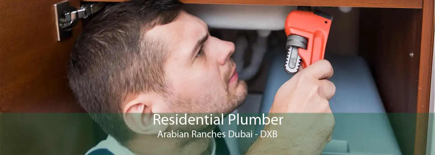 Residential Plumber Arabian Ranches Dubai - DXB
