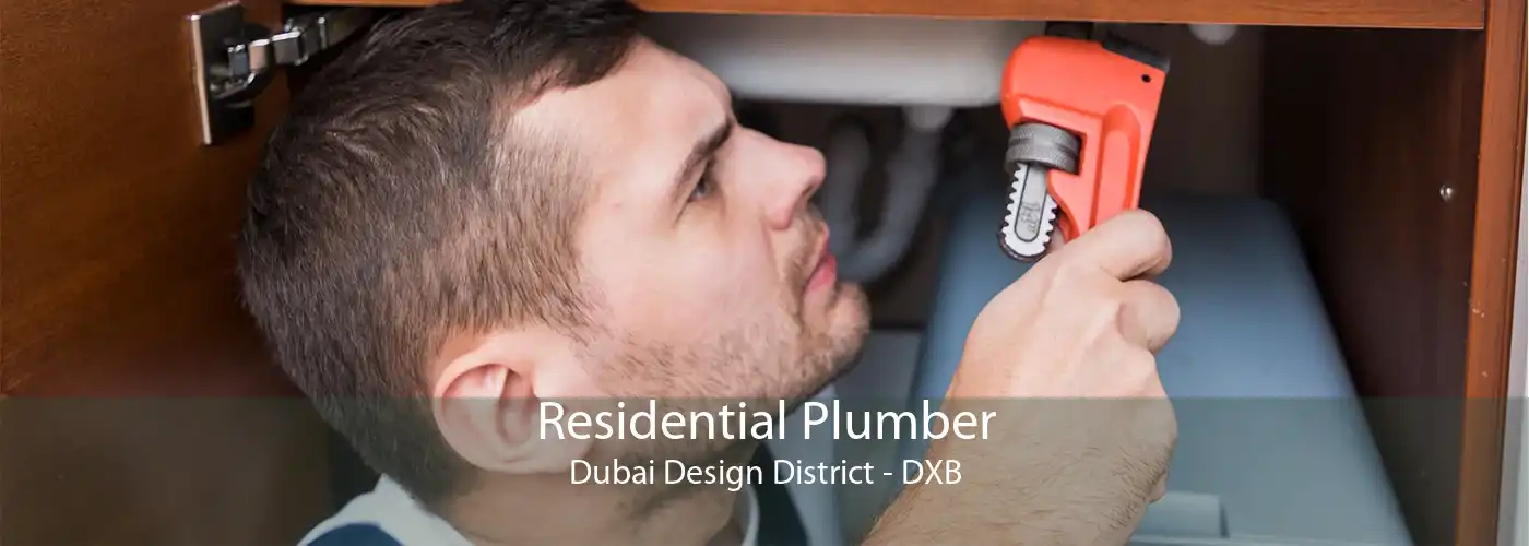 Residential Plumber Dubai Design District - DXB