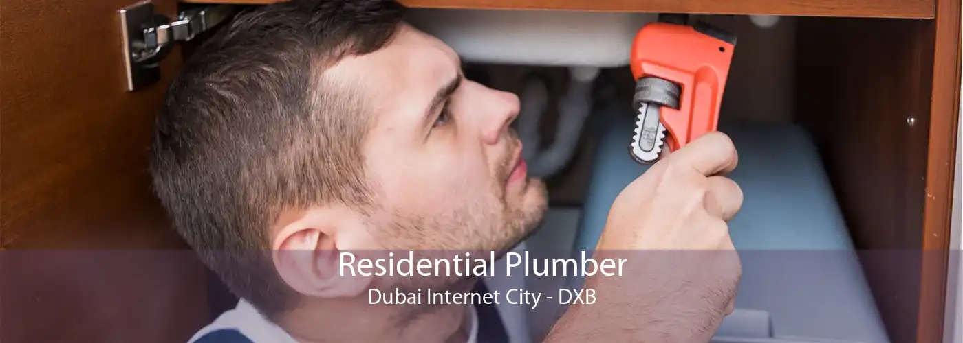 Residential Plumber Dubai Internet City - DXB