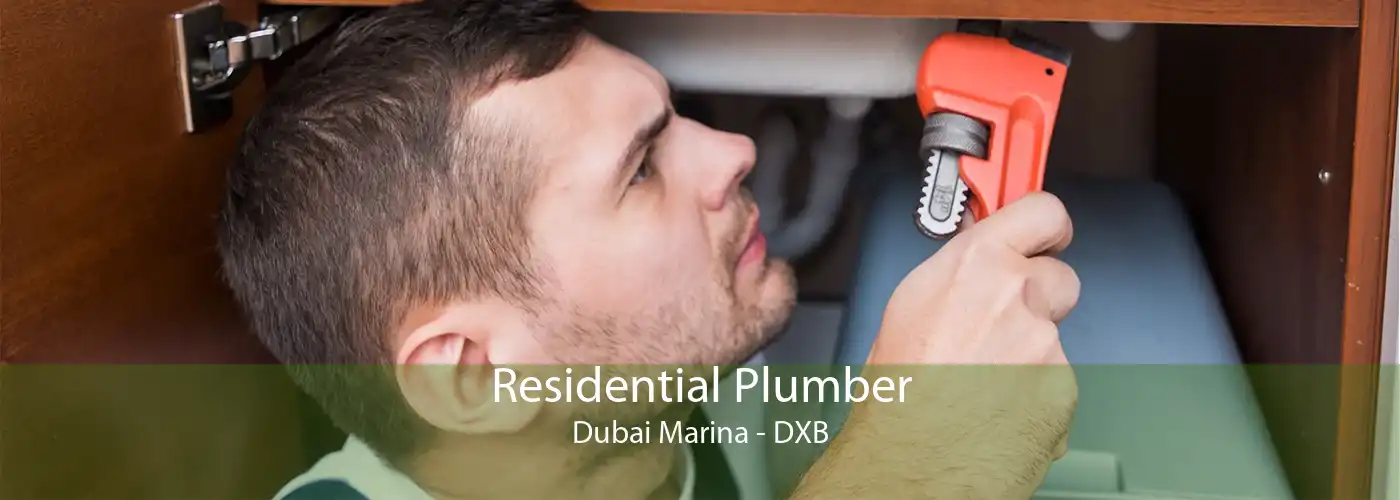 Residential Plumber Dubai Marina - DXB