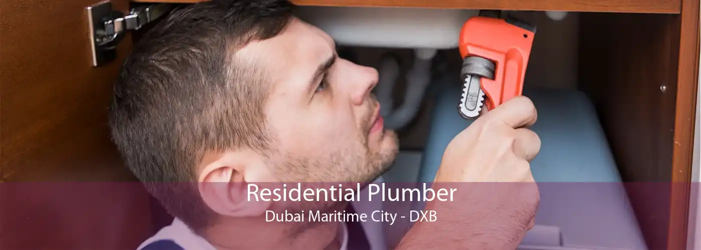 Residential Plumber Dubai Maritime City - DXB