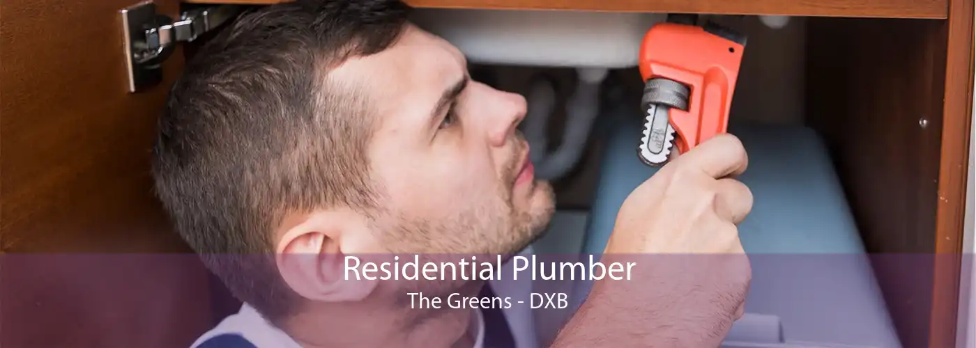 Residential Plumber The Greens - DXB