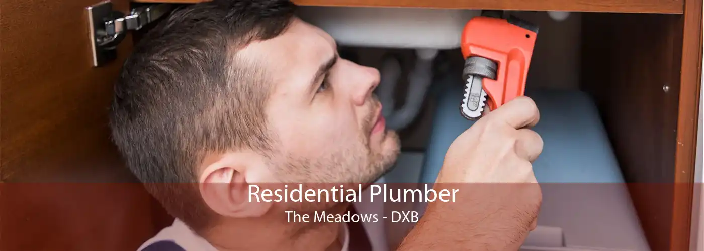 Residential Plumber The Meadows - DXB