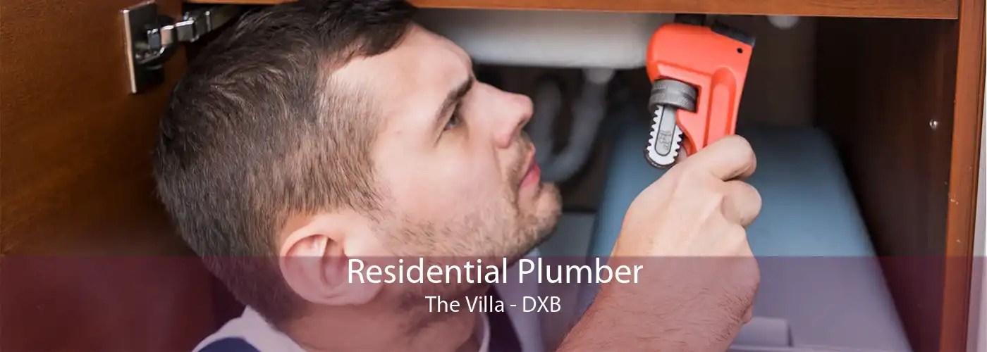 Residential Plumber The Villa - DXB