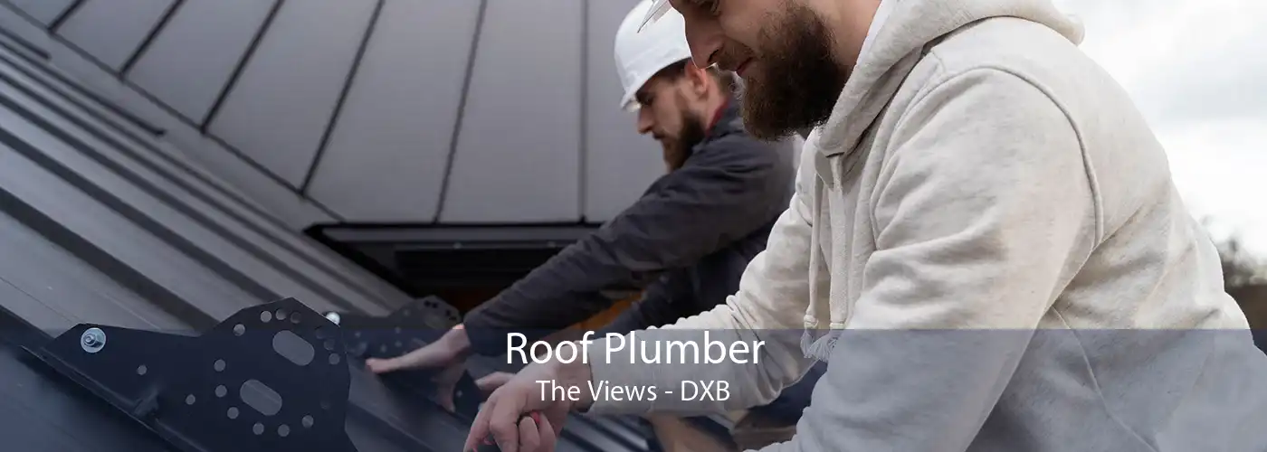 Roof Plumber The Views - DXB