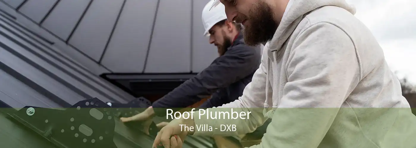 Roof Plumber The Villa - DXB