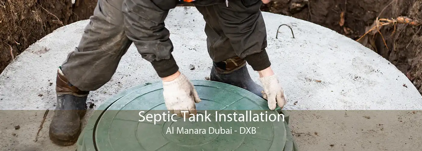 Septic Tank Installation Al Manara Dubai - DXB