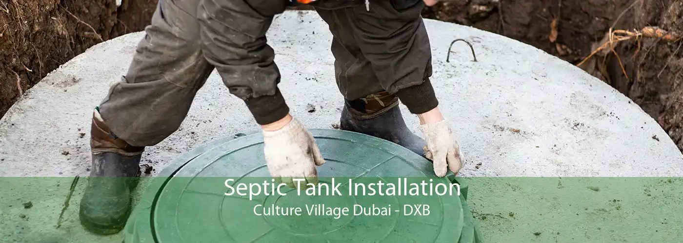 Septic Tank Installation Culture Village Dubai - DXB