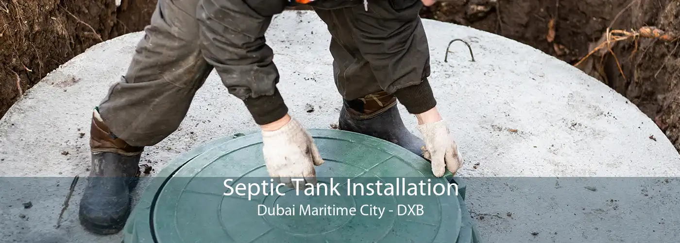 Septic Tank Installation Dubai Maritime City - DXB