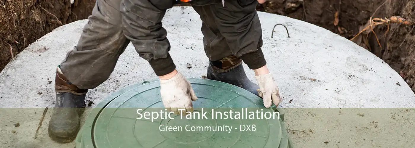 Septic Tank Installation Green Community - DXB