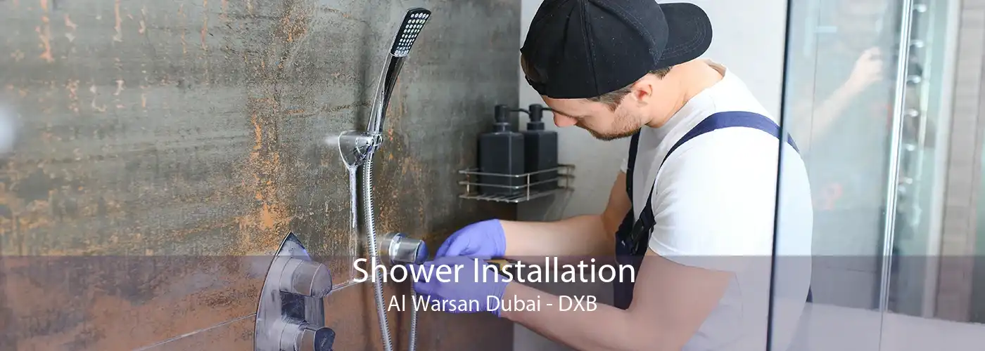 Shower Installation Al Warsan Dubai - DXB