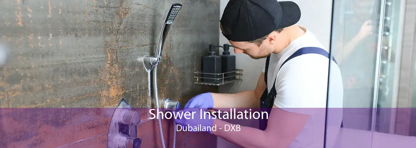 Shower Installation Dubailand - DXB
