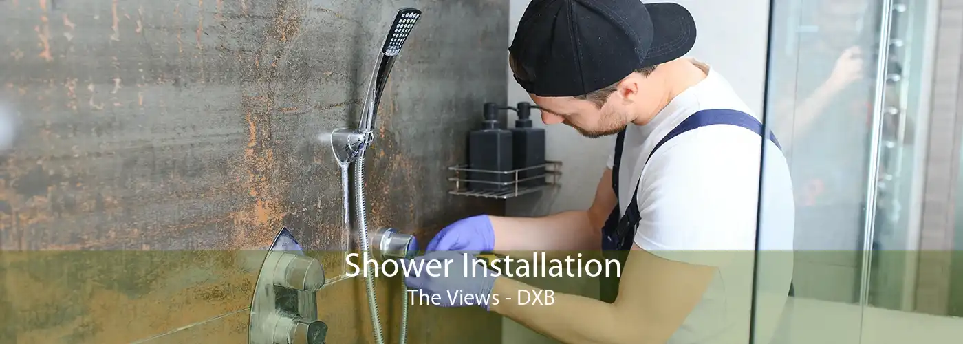 Shower Installation The Views - DXB
