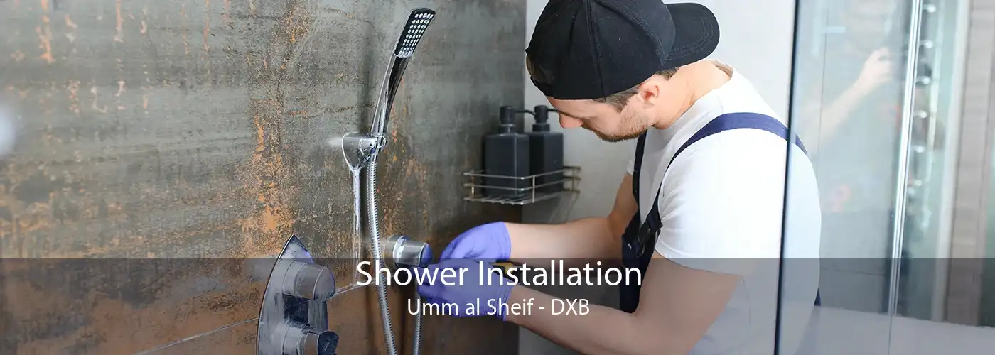 Shower Installation Umm al Sheif - DXB
