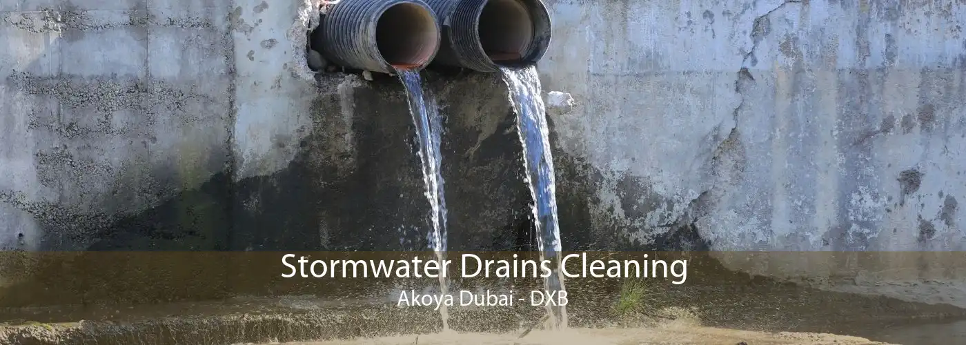Stormwater Drains Cleaning Akoya Dubai - DXB