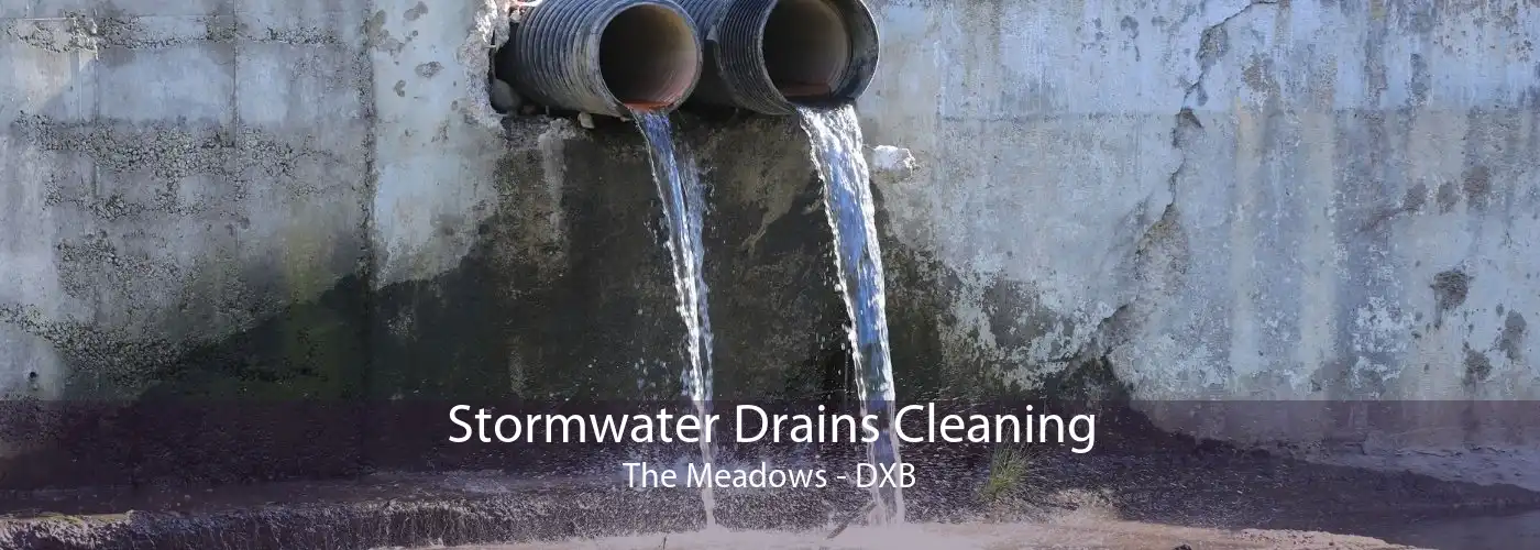 Stormwater Drains Cleaning The Meadows - DXB