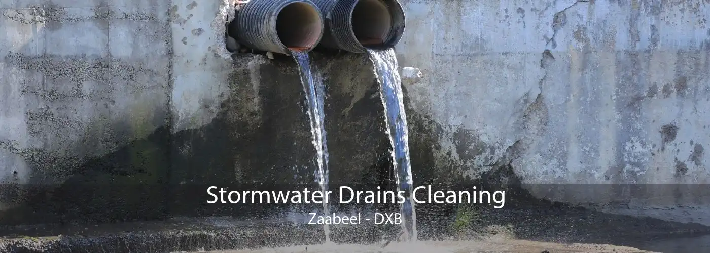 Stormwater Drains Cleaning Zaabeel - DXB