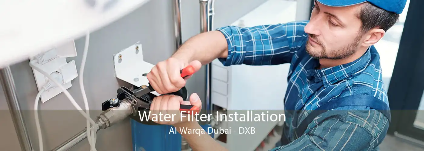 Water Filter Installation Al Warqa Dubai - DXB